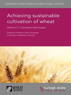 cover image of Achieving sustainable cultivation of wheat Volume 2